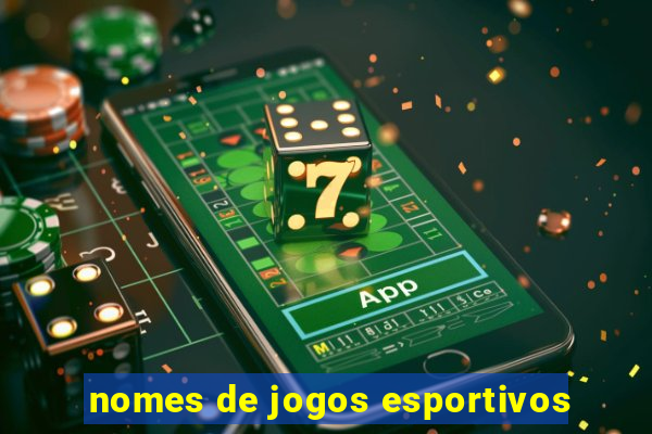 nomes de jogos esportivos